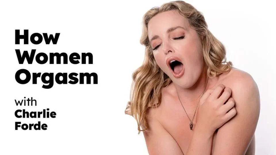 Adult Time Pilots - Charlie Forde - How Women Orgasm - Charlie Forde 