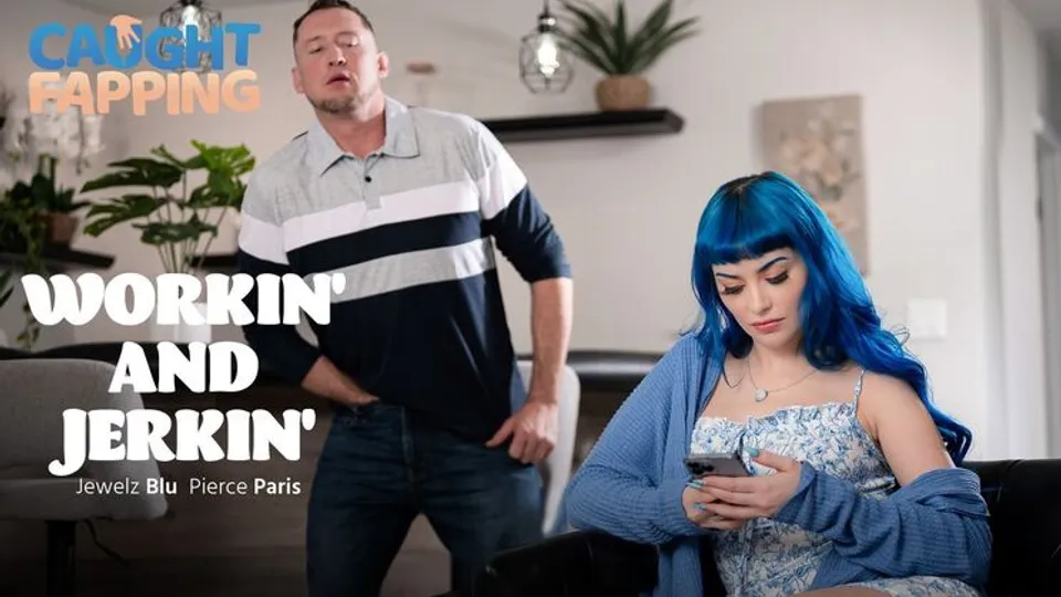Caught Fapping - Pierce ParisJewelz Blu - Workin And Jerkin 