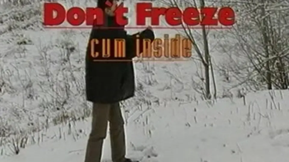 Don't Freeze, Come Inside (2003)