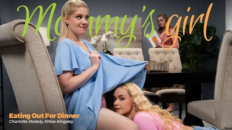 Girlsway - Charlotte StokelyKhloe Kingsley - Eating Out For Dinner 