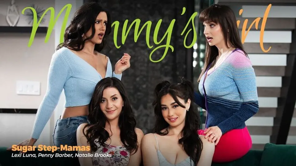 Girlsway - Lexi LunaNatalie BrooksPenny Barber - Sugar Step-Mamas 