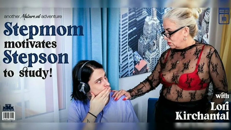 Mature.nl - Lil EndiLori Kirchantal - This toyboy gets fucking motivated by his horny stepmom Lori Kirchantal to study and fuck hardcore 