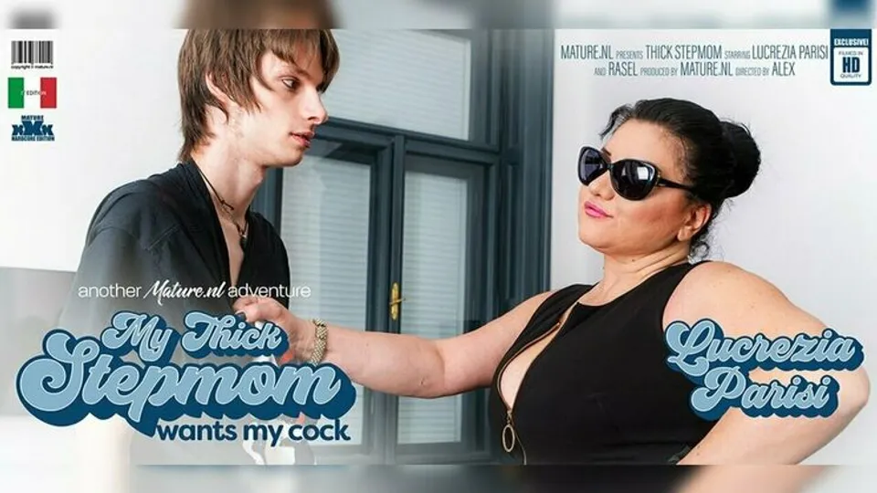 Mature.nl - Lucrezia Parisi (EU)Rasel - Toyboy gets to fuck his thick Italian stepmom Lucrezia Parisi in his bedroom 