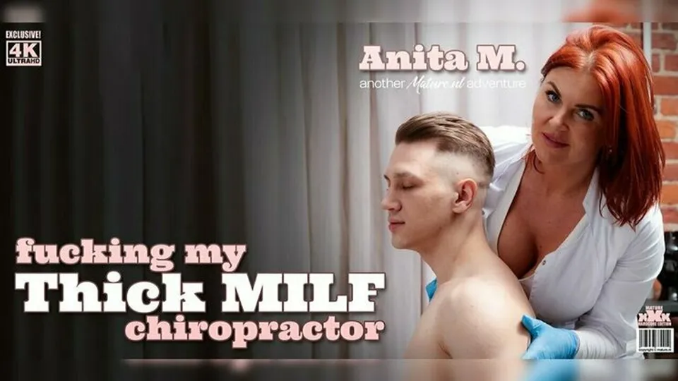 Mature.nl - SteveAnita M. - Big breasted curvy MILF chiropractor Anita has the best fucking medicine for her horny patients 