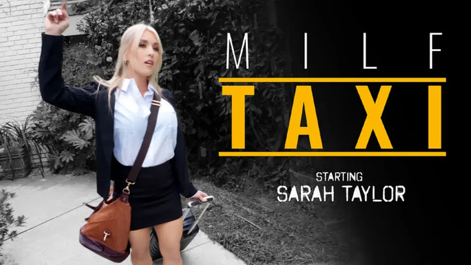 MILF Taxi - Calvin HardySarah Taylor - Living in the Moment 