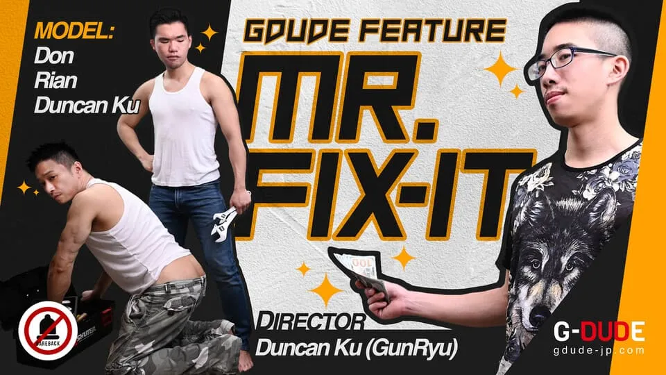 Mr Fixit (Duncan Ku, Don & Rian) - G-Dude - Traingon