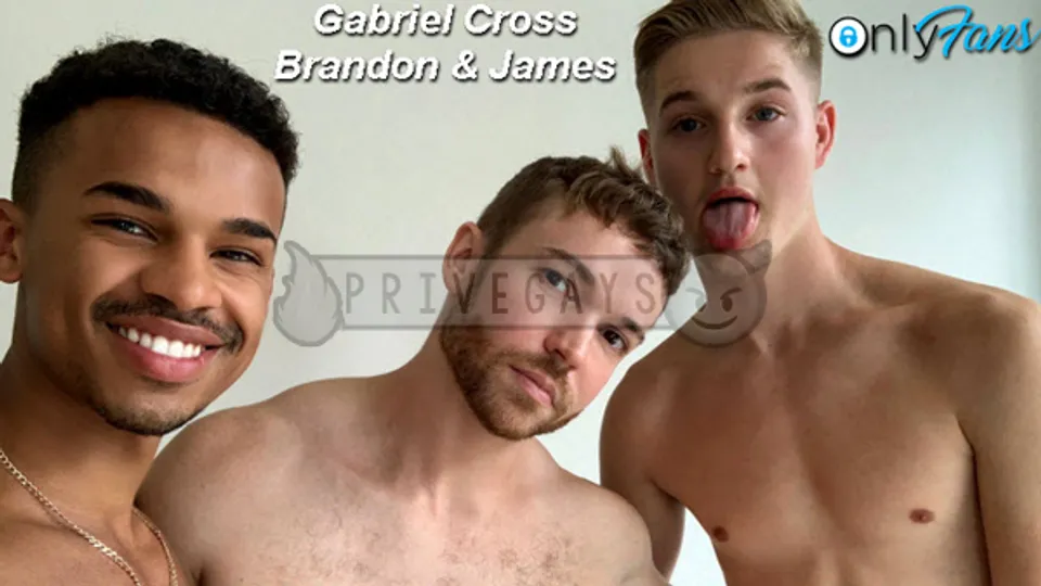Porno Gay Amador Bareback - Gabriel Cross, Brandon & James – PRIVE GAYS - Vídeos Gays | Sexo Gay | Porno Gay | Amadores