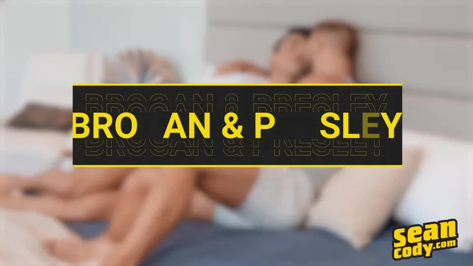 Presley & Brogan.mp4
