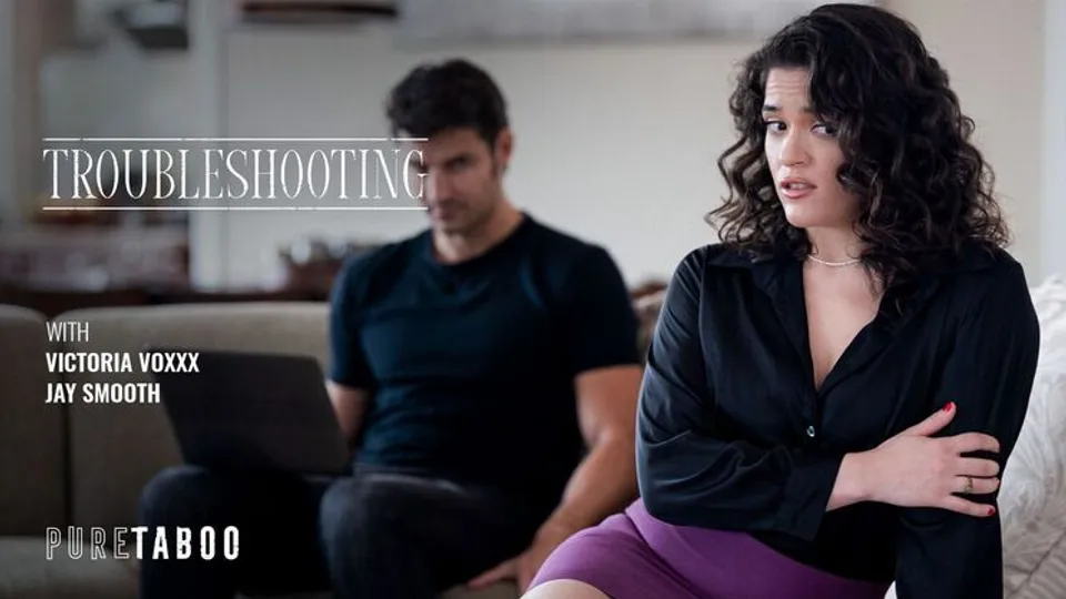 Pure Taboo - Jay SmoothVictoria Voxxx - Troubleshooting 