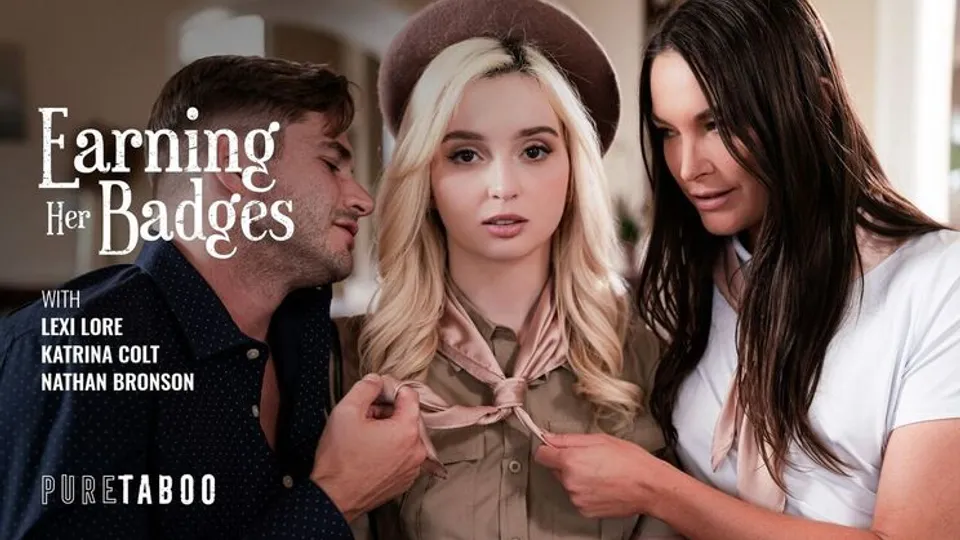 Pure Taboo - Nathan BronsonLexi LoreKatrina Colt - Earning Her Badges 