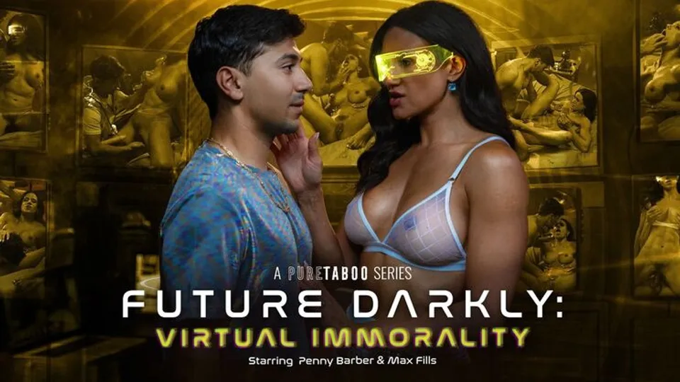 Pure Taboo - Penny BarberMax Fills - Future Darkly: Virtual Immorality 