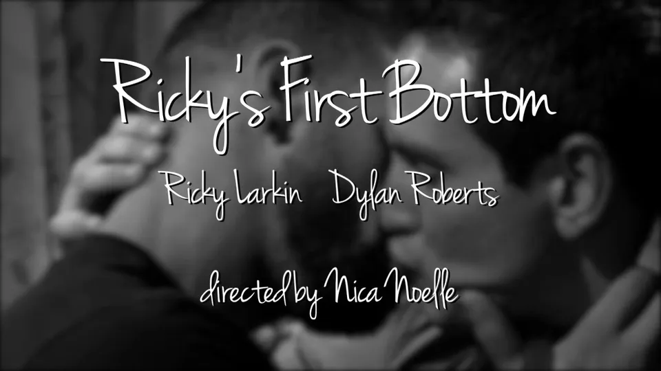 Ricky's First Bottom (Dylan Roberts & Ricky Larkin)