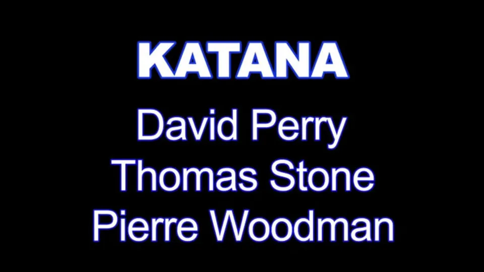 Scenes XXXX - Katana - katana - XXXX ) My first and only DP 