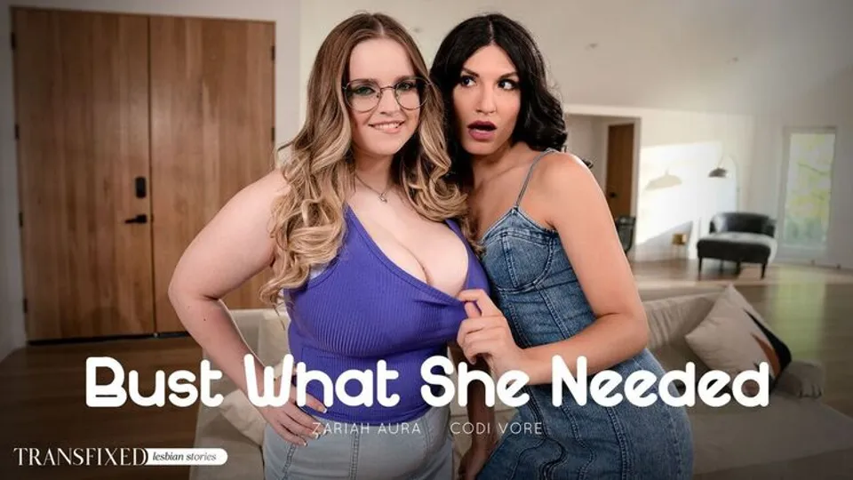 Transfixed - Codi VoreZariah Aura - Bust What She Needed 