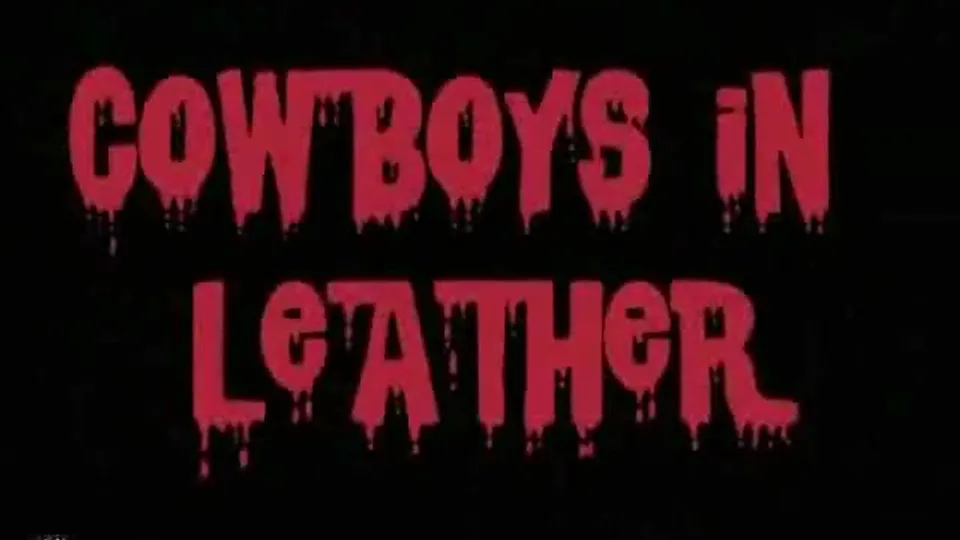 VINTAGE - COWBOYS IN LEATHER (1976) - ThisVid.com