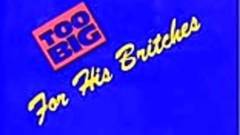 Vintage Gay Action: Too Big For His Britches