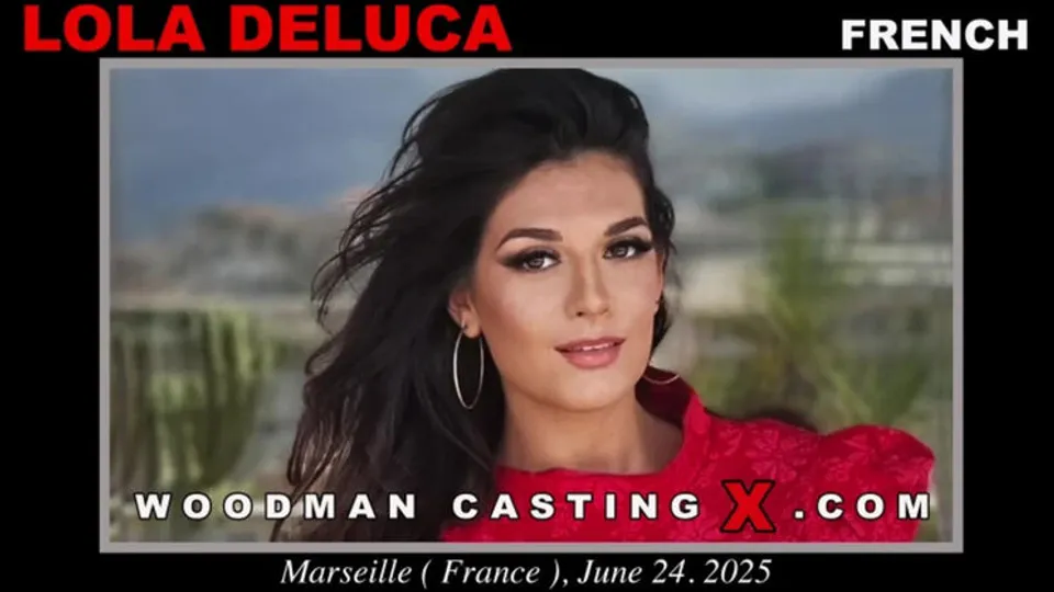 Woodman Casting - Lola Deluca - Lola Deluca casting 
